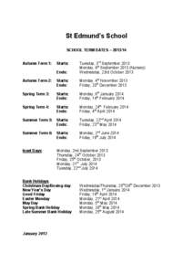 St Edmund’s School SCHOOL TERM DATES – [removed]Ends:  Tuesday, 3rd September 2013