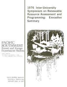 1976 Inter-University   Symposium on Renewable Resource Assessment and Programming: Executive Summary