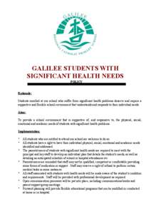 ! ! GALILEE STUDENTS WITH SIGNIFICANT HEALTH NEEDS ! !