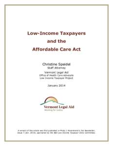 Low-Income Taxpayers and the Affordable Care Act Christine Speidel Staff Attorney