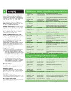 4  Camping Check regulations at each campground. Rules vary between the Park & the National Forest (see page 9). Each standard