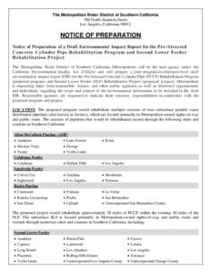 The Metropolitan Water District of Southern California 700 North Alameda Street Los Angeles, California[removed]NOTICE OF PREPARATION Notice of Preparation of a Draft Environmental Impact Report for the Pre-Stressed