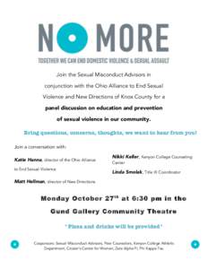 Join the Sexual Misconduct Advisors in conjunction with the Ohio Alliance to End Sexual Violence and New Directions of Knox County for a panel discussion on education and prevention of sexual violence in our community. B
