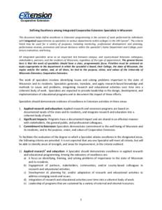 Cooperative Extension Defining Excellence among Integrated Cooperative Extension Specialists in Wisconsin This document helps define excellence in Extension programming in the context of work performed by individuals 1 w