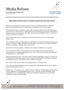 Media Release FOR IMMEDIATE RELEASE 20 February 2015 Independent Schools Council of Australia Appoints New Executive Director