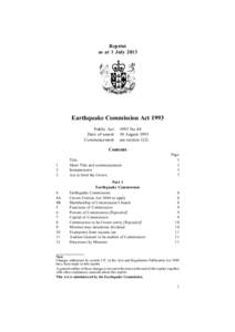 Reprint as at 1 July 2013 Earthquake Commission Act 1993 Public Act Date of assent
