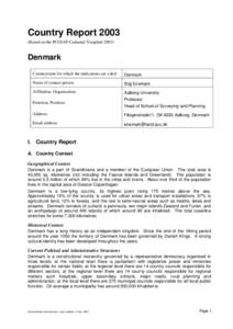 Country Report[removed]Based on the PCGIAP-Cadastral Template[removed]Denmark Country/state for which the indications are valid: