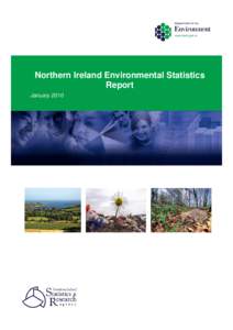 Northern Ireland Environmental Statistics Report January 2010 Northern Ireland Environmental Statistics Report