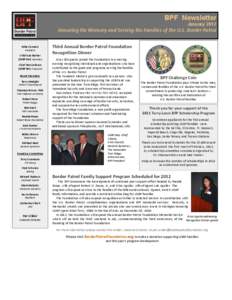 BPF Newsletter January 2012 Honoring the Memory and Serving the Families of the U.S. Border Patrol Mike Conners President