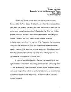 Kristina Van Dyke Ecologies of Art, Architecture, and Theory May 3, 2013 For Reference Only  In Basin and Range, a book about how the American continent