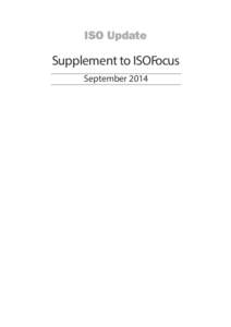 ISO Update  Supplement to ISOFocus September 2014  International Standards in process