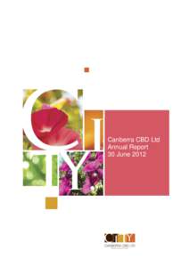 Canberra CBD Ltd Annual Report 30 June[removed]