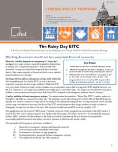 JulyRainy Day EITC A Reform to Boost Financial Security by Helping Low-Wage Workers Build Emergency Savings  Financial stability depends on emergency or “rainy day”