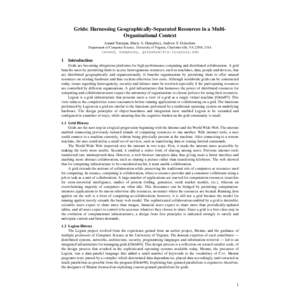 Grids: Harnessing Geographically-Separated Resources in a MultiOrganisational Context Anand Natrajan, Marty A. Humphrey, Andrew S. Grimshaw Department of Computer Science, University of Virginia, Charlottesville, VA 2290