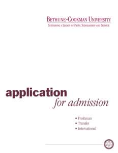 application for admission • Freshman • Transfer • International