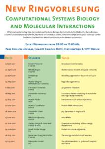 New Ringvorlesung Computational Systems Biology and Molecular Interactions DFG Graduiertenkolleg 1772: Computational Systems Biology, Berlin Institute for Medical Systems Biology, Charité-Universitätsmedizin Berlin, Hu