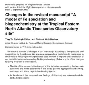 Manuscript prepared for Biogeosciences Discuss. with version 1.3 of the LATEX class copernicus discussions.cls. Date: 2 September 2009 Changes in the revised manuscript ”A model of Fe speciation and