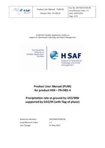 Product User Manual - PUM-04 (Product H04 – PR-OBS-4) Doc.No: SAF/HSAF/PUM-04 Issue/Revision Index: 1.1 Date: 