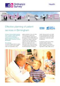 Health  Effective planning of patient services in Birmingham Ordnance Survey digital mapping data is making a major difference