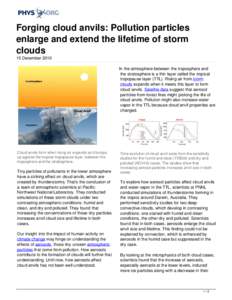 Forging cloud anvils: Pollution particles enlarge and extend the lifetime of storm clouds