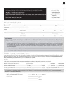 11  Please complete and return this form with transcript as soon as mid-year senior grades are available. APPLICATION TYPE