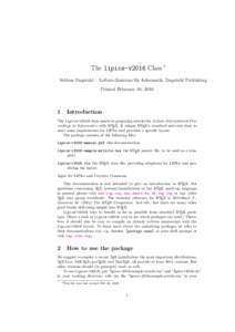 The lipics-v2016 Class ∗ Schloss Dagstuhl – Leibniz-Zentrum für Informatik, Dagstuhl Publishing Printed February 16, 2016 1