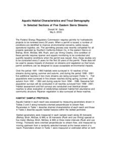 Aquatic Habitat Characteristics and Trout Demography In Selected Sections of Five Eastern Sierra Streams Donald W. Sada May 6, 2OOO  The Federal Energy Regulatory Commission requires permits for hydroelectric