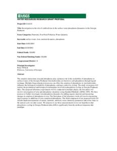 WATER RESOURCES RESEARCH GRANT PROPOSAL Project ID: GA4141 Title: Investigation in the role of oxidized iron in the surface water phosphorus dymamics in the Georgia Piedmont Focus Categories: Nutrients, Non Point Polluti