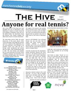 The Hive  Issue 3 Spring[removed]Anyone for real tennis?