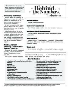 B  ehind the Numbers takes a look at specific measures or indicators to provide a better understanding of what the data for the indicators mean, how data are