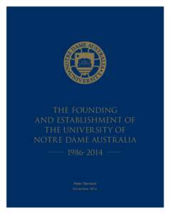 States and territories of Australia / Roman Catholic Church in Australia / University of Notre Dame Australia / Notre Dame /  Indiana / Perth /  Western Australia / University of Notre Dame / Notre Dame / UNDA / Roman Catholic Archdiocese of Perth / Fremantle / St. Joseph County /  Indiana / Geography of Australia