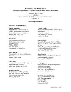 EXTENDING THE BOUNDARIES: MANAGING AND PRESERVING GEOSPATIAL ELECTRONIC RECORDS Thursday, May 13, 2004 CIESIN Lamont-Doherty Earth Observatory, Columbia University Palisades, NY