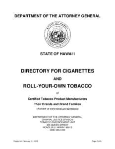 DEPARTMENT OF THE ATTORNEY GENERAL  STATE OF HAWAI‘I DIRECTORY FOR CIGARETTES AND