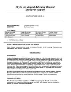 Skyhaven Airport Advisory Council Skyhaven Airport MINUTES OF MEETING NO. 53 DATE OF MEETING: LOCATION: