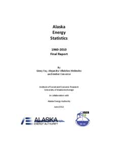 Alaska Energy Statistics[removed]Final Report