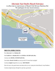 Alternate San Onofre Beach Entrance in effect due to road closure of Beach Club Rd near Basilone Rd. We apologize for any inconvenience. Camp Pendleton fence line