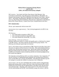 Flathead Basin Commission Meeting Minutes April 10, 2013 DNRC, 655 Timberwolf Parkway, Kalispell FBC Attendees: Tom Smith, Jack Potter, Dean Sirucek, Julie Dalsoglio, Chas Cartwright, Jan Metzmaker, Susan Brueggeman, Den