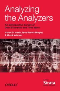 Learn how to turn data into decisions. From startups to the Fortune 500, smart companies are betting on data-driven insight, seizing the opportunities that are emerging