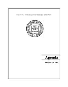 OKLAHOMA STATE REGENTS FOR HIGHER EDUCATION  Agenda October 28, 2004  NOTE