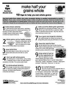 make half your grains whole 10 tips