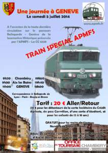 ASSOCIATION POUR LA PRESERVATION DU MATERIEL FERROVIAIRE SAVOYARD APMFS BULLETIN DE COMMANDE BILLETS TRAIN SPÉCIAL CHAMBÉRY–GENÈVE LE 5 JUILLET 2014