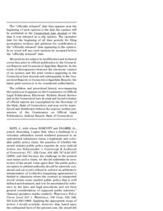 ****************************************************** The ‘‘officially released’’ date that appears near the beginning of each opinion is the date the opinion will be published in the Connecticut Law Journal or 