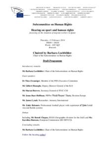 Subcommittee on Human Rights Subcommittee on Human Rights Hearing on sport and human rights focussing on the situation of migrant workers in Qatar  Thursday, 13 February 2014