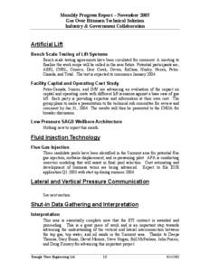 Monthly Progress Report – November 2003 Gas Over Bitumen Technical Solution Industry & Government Collaboration Artificial Lift Bench Scale Testing of Lift Systems