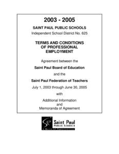 [removed]SAINT PAUL PUBLIC SCHOOLS Independent School District No. 625 TERMS AND CONDITIONS OF PROFESSIONAL