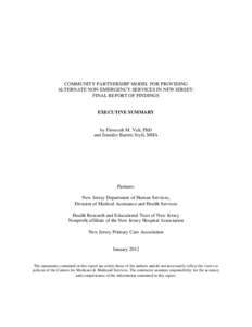 COMMUNITY PARTNERSHIP MODEL FOR PROVIDING ALTERNATE NON-EMERGENCY SERVICES IN NEW JERSEY: FINAL REPORT OF FINDINGS EXECUTIVE SUMMARY