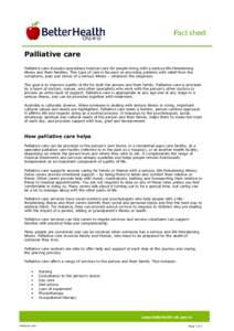 Palliative care / Caregiver / Terminal illness / American Academy of Hospice and Palliative Medicine / Foundation for Hospices in Sub-Saharan Africa / Medicine / Palliative medicine / Hospice