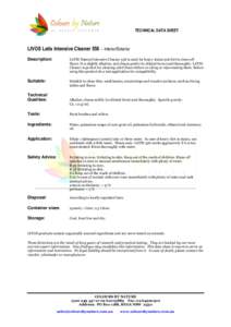 TECHNICAL DATA SHEET  LIVOS Latis Intensive Cleaner 558 – Interior/Exterior Description:  LATIS Natural Intensive Cleaner 558 is used for heavy stains and dirt to clean off