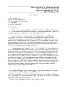 Financial regulation / Finance / National Credit Union Administration / Federal Deposit Insurance Corporation / Central Liquidity Facility / Mortgage-backed security / Deposit insurance / Corporate credit union / NCUA Corporate Stabilization Program / Bank regulation in the United States / Independent agencies of the United States government / Banking in the United States