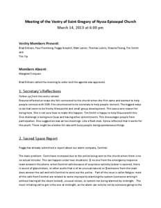 Meeting of the Vestry of Saint Gregory of Nyssa Episcopal Church March 14, 2013 at 6:00 pm